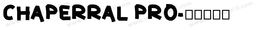 Chaperral Pro字体转换
